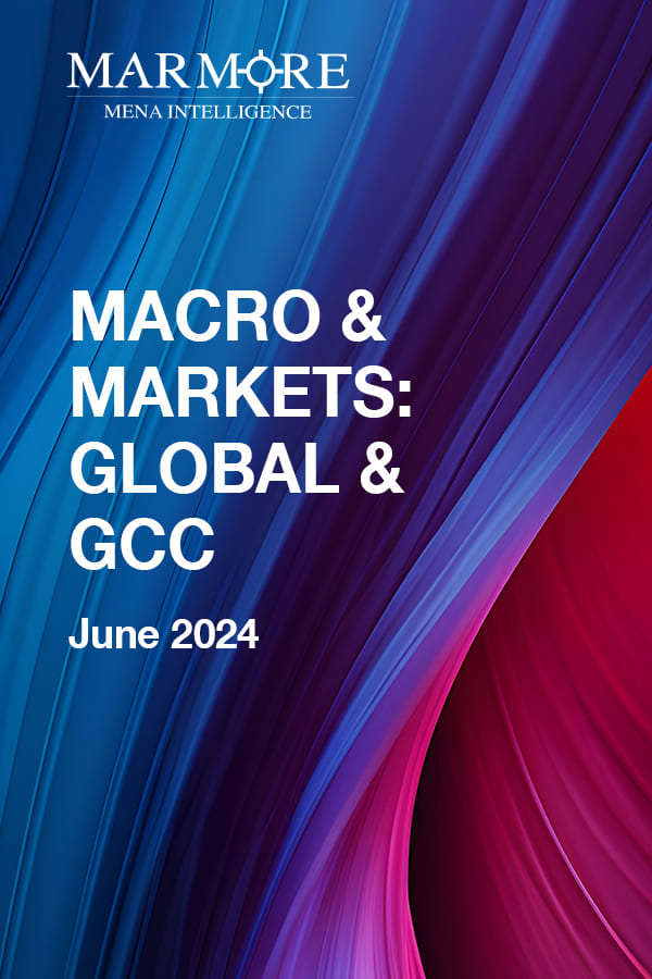 MACRO & MARKETS: GLOBAL & GCC - JUNE 2024