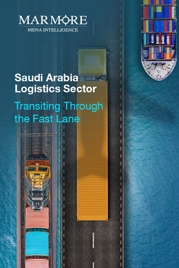 Saudi Arabia Logistics Sector: Transiting Through the Fast Lane